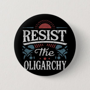 Verzet tegen de oligarchie tegen Trump Ronde Button 5,7 Cm
