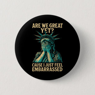 Verzet tegen Vrijheidsbeeld We Are Great Yet Ronde Button 5,7 Cm