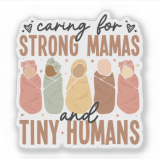Verzorging van Stoere Mama's en Kleine Mensjes Sti Sticker