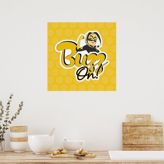 Vesperie | Buzz On! Poster (Keuken)