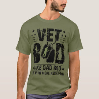 Vet Bod Grappige Vader Bod Veteranen Dag Humor Cad T-shirt