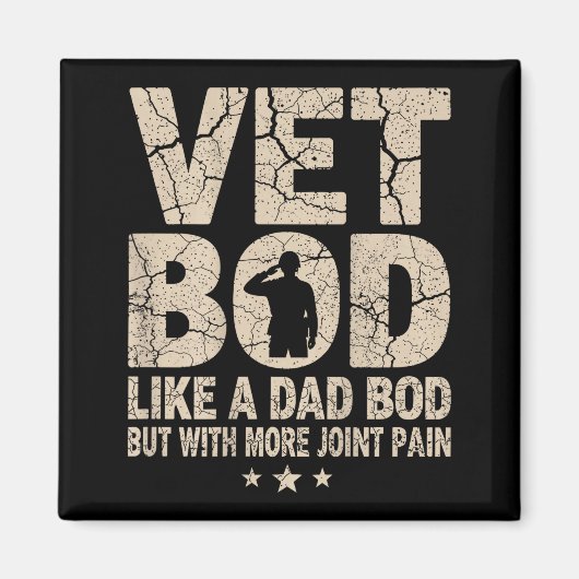 Vet Bod Like A Dad Bod Funny Military Veteran Dad  Magneet (Voorkant)