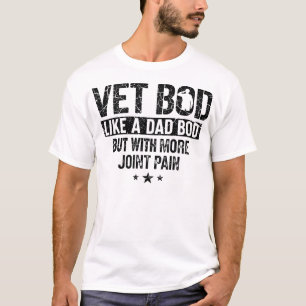 Vet BOD Like A Dad BOD Leuke Militaire Veteraan Va T-shirt