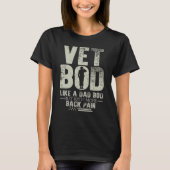 Vet Bod Zoals Pap Bod Maar Met Meer Rugpijn Vader T-shirt (Voorkant)