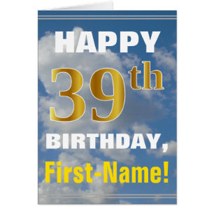 Vet, Cloudy Sky, Faux Gold 39th Birthday + Naam