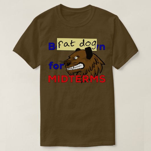 Vet Dog voor midtermsTShirt 1 T-shirt (Design voorkant)
