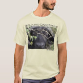 Vet en gevaarlijk - buffel t-shirt (Voorkant)
