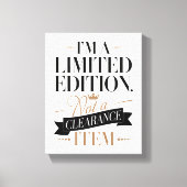 Vet en zelfverzekerd Ik ben een Limited Edition Canvas Afdruk (Voorkant)