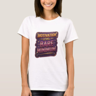 Vet Goud MOTIVATIE NIVEAU MINIMUM T-shirt