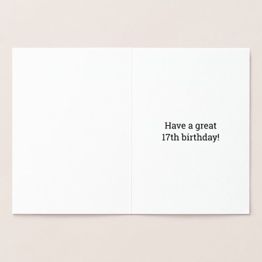 Vet, Gouden folie "17 JAAR OUD!" Verjaardag Kaart (Binnen)