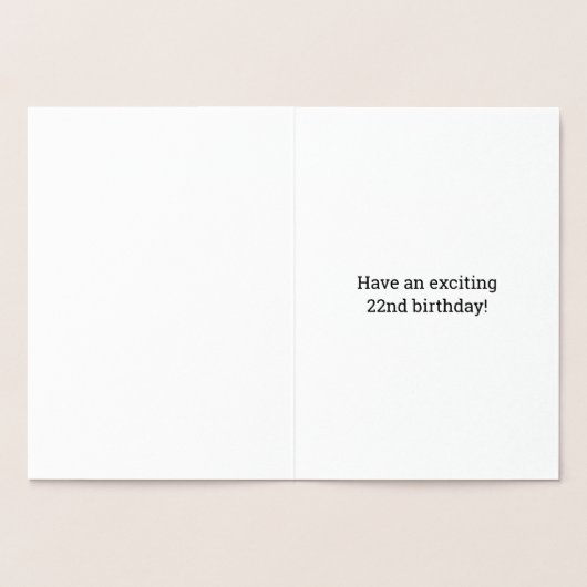 Vet, Gouden folie "22 JAAR OUD!" Verjaardag Kaart (Binnen)