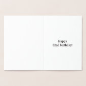 Vet, Gouden folie "32 JAAR OUD!" Verjaardag Kaart (Binnen)