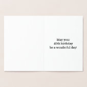 Vet, Gouden folie "40 JAAR OUD!" Verjaardag Kaart (Binnen)