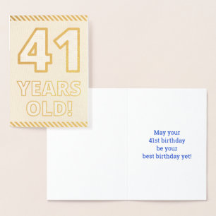 Vet, Gouden folie "41 JAAR OUD!" Verjaardag Kaart