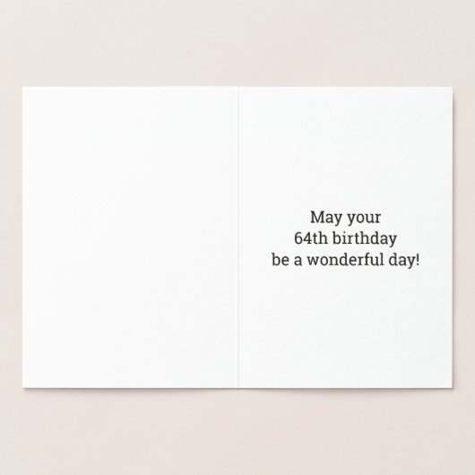 Vet, Gouden folie "64 JAAR OUD!" Verjaardag Kaart (Binnen)