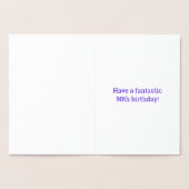 Vet, Gouden folie "90 JAAR OUD!" Verjaardag Kaart (Binnen)