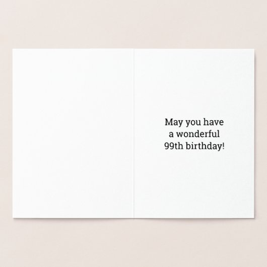 Vet, Gouden folie "99 JAAR OUD!" Verjaardag Kaart (Binnen)