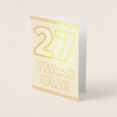 Vet, goudfolie "27 JAAR OUD!" Verjaardag Kaart (Voorkant)