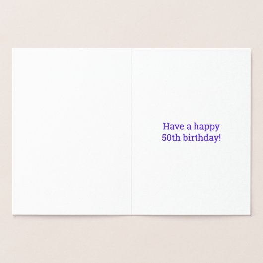 Vet, goudfolie "50 JAAR OUD!" Verjaardag Kaart (Binnen)