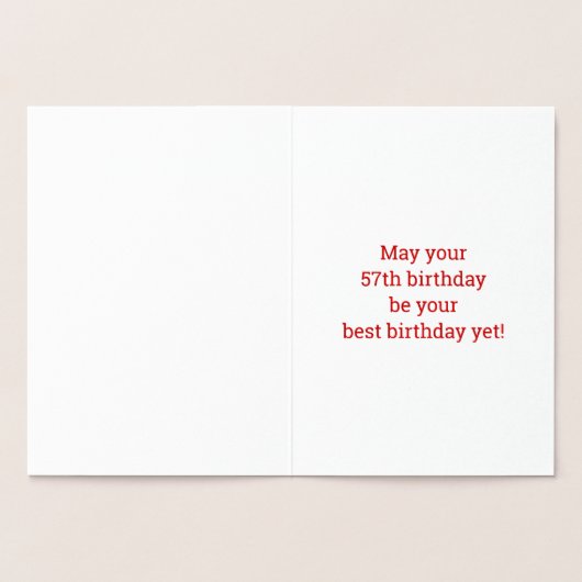 Vet, goudfolie "57 JAAR OUD!" Verjaardag Kaart (Binnen)