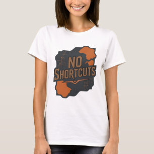 Vet grijze 3D-tekst kunst NO SHORTCUTS T-shirt