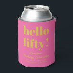 Vet Hot Pink Yellow Colorful 50th Birthday Custom Blikjeskoeler<br><div class="desc">Vet Typografie Hot Pink en Geel Moderne 50e verjaardag Aangepaste kleurrijke Koelbox</div>
