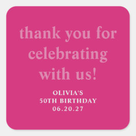 Vet Hot Roze 50ste verjaardag Custom Dank u Vierkante Sticker