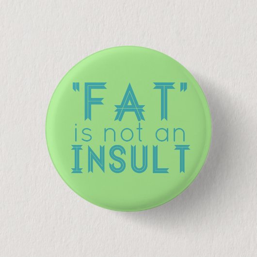 "Vet" is geen insuline Ronde Button 3,2 Cm (Voorkant)