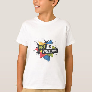 Vet "Kunst is vrijheid" Creatief Expressie Ontwerp T-shirt