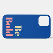 Vet Motivatie Gezegde in roze en blauw Case-Mate iPhone Case (Achterkant (horizontaal))