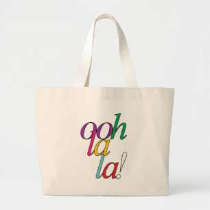 Vet "ooh La la!" in heldere multi-kleuren Grote Tote Bag