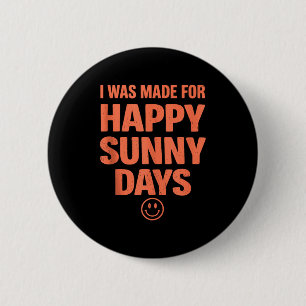 Vet positieve citaat gelukkige zomer esthetisch la ronde button 5,7 cm