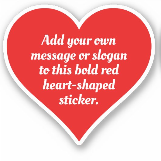 Vet Rode Hart Vorm met Jouw tekst. Sticker (Voorkant)