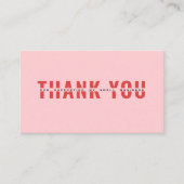 Vet Roze Custom Bedankt Card voor Small Business Visitekaartje (Voorkant)