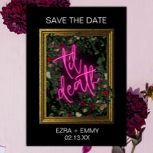 Vet Roze en Zwart Bloemen Til Death Save the Date