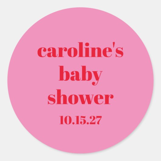 Vet Roze Rood Modern Fun Custom Baby shower Ronde Sticker (Voorkant)