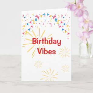Vet Sans Serif	Lieve Wenskaart   verjaardagsvibes Kaart