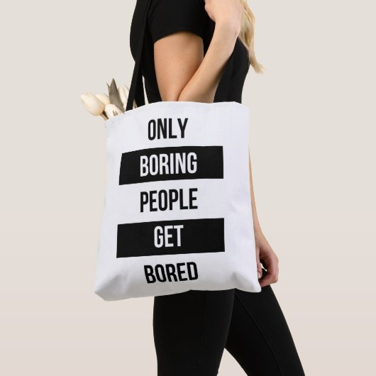 Vet Sarcastisch citaat ALLEEN saaie mensen vervele Tote Bag (Dichtbij)