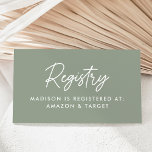 Vet Script Sage Green Baby shower Registry Informatiekaartje<br><div class="desc">Leuke,  minimalistische baby shower cadeau register kaarten met een modern wit script met een wijze groene achtergrond. Personaliseer de eenvoudige wijze groene baby shower registerkaarten met de naam van de moeder en registergegevens. Het ontwerp komt overeen met ons Oh Baby Script baby shower collectie.</div>