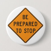 Vet Sinaasappel Wees voorbereid om het verkeersbor Ronde Button 7,6 Cm (Voorkant)