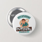 Vet Student Survival Mode – Vet Student Design Ronde Button 5,7 Cm (Voorkant /achterkant)