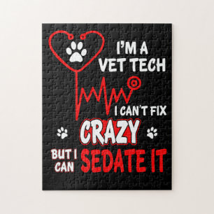 Vet Tech Can_t Fix Crazy T Shirt Legpuzzel
