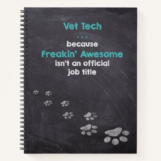 Vet Tech. . . Freakin-Geweldige wonderwerker Notitieboek (Voorkant)