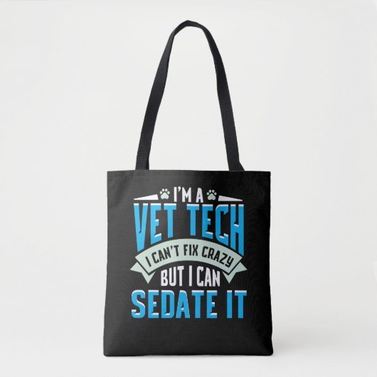 Vet Tech Gift Idea - Funny Veterinarian Gezegde Tote Bag (Voorkant)