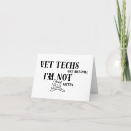 Vet tech Humor: Vet Techs zijn Geweldige BLANK Kaa Kaart