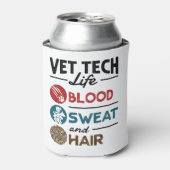 Vet Tech Life Blood Sweat and Hair Blikjeskoeler (Blikje Voorkant)