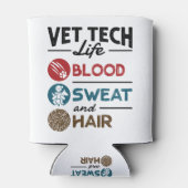 Vet Tech Life Blood Sweat and Hair Blikjeskoeler (Achterkant)