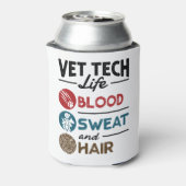 Vet Tech Life Blood Sweat and Hair Blikjeskoeler (Blikje Achterkant)
