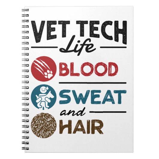 Vet Tech Life Blood Sweat and Hair Notitieboek (Voorkant)