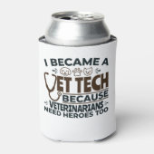 Vet Tech omdat dierenartsen ook helden nodig hebbe Blikjeskoeler (Blikje Voorkant)